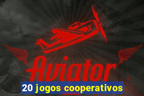 20 jogos cooperativos